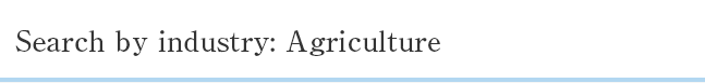 Search by industry: Agriculture