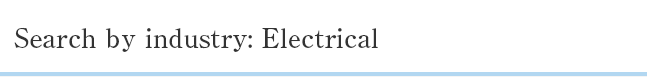 Search by industry: Electrical