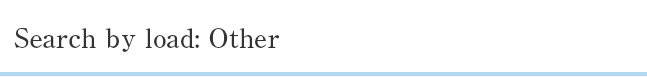 Search by load: Other