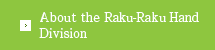 About the Raku-Raku Hand Division